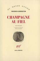 Couverture du livre « Champagne Au Fiel » de Gorenstein F aux éditions Gallimard