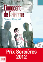 Couverture du livre « L'innocent de Palerme » de Silvana Gandolfi aux éditions Gallimard Jeunesse