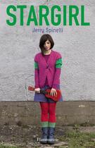 Couverture du livre « Stargirl » de Jerry Spinelli aux éditions Flammarion Jeunesse