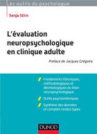 Couverture du livre « L'évaluation neuropsychologique en clinique adulte » de Senja Stirn aux éditions Dunod