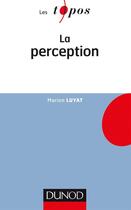 Couverture du livre « La perception » de Marion Luyat aux éditions Dunod