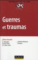 Couverture du livre « Guerres et traumas » de Olivier Douville aux éditions Dunod