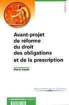 Couverture du livre « Avant-projet de réforme du droit des obligations et de la prescription » de Pierre Catala aux éditions Documentation Francaise