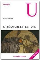 Couverture du livre « Littérature et peinture (2e édition) » de Daniel Bergez aux éditions Armand Colin