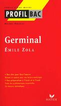 Couverture du livre « Profil Bac - Zola : Germinal » de  aux éditions Hatier