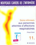 Couverture du livre « Soins Infirmiers Aux Personnes Atteintes D'Affections Repiratoires Nci 11 » de Leon Perlemuter aux éditions Elsevier-masson