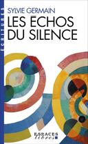 Couverture du livre « Les échos du silence » de Sylvie Germain aux éditions Albin Michel