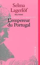 Couverture du livre « L'empereur du Portugal » de Selma Lagerlof aux éditions Stock