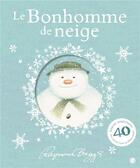 Couverture du livre « Le bonhomme de neigE » de Raymond Briggs aux éditions Grasset Jeunesse