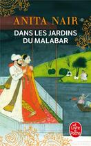 Couverture du livre « Dans les jardins du malabar » de Anita Nair aux éditions Le Livre De Poche