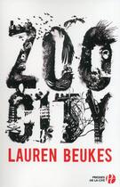 Couverture du livre « Zoo city » de Lauren Beukes aux éditions Presses De La Cite