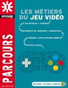 Couverture du livre « Les métiers du jeu vidéo » de  aux éditions Onisep