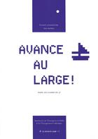 Couverture du livre « Avance au large ; livret pour l'animateur » de Cerp aux éditions Le Seneve