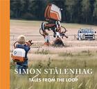 Couverture du livre « Tales from the loop » de Simon Stalenhag aux éditions Akileos