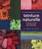 Couverture du livre « Teinture naturelle » de Tracy Kendall et Eva Lambert aux éditions Tutti Frutti