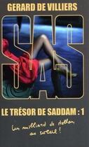 Couverture du livre « SAS t.163 : le trésor de Saddam t.1 » de Gerard De Villiers aux éditions Sas