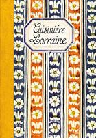 Couverture du livre « Cuisinière lorraine » de Elizabeth Denis aux éditions Les Cuisinieres