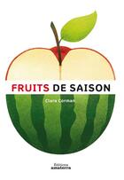 Couverture du livre « Fruits de saison » de Clara Corman aux éditions Amaterra