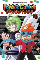 Couverture du livre « Power gamer adventure Tome 4 » de Kazuyoshi Seto aux éditions Nobi Nobi