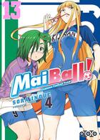 Couverture du livre « Mai Ball ! feminine football team Tome 13 » de Sora Inoue aux éditions Ototo