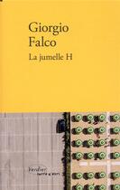 Couverture du livre « La jumelle H » de Giorgio Falco aux éditions Verdier