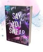 Couverture du livre « Say you swear » de Meagan Brandy aux éditions Shingfoo