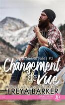 Couverture du livre « Changement de vue » de Freya Barker aux éditions Juno Publishing