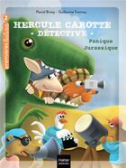 Couverture du livre « Hercule Carotte, détective Tome 9 : panique jurassique » de Pascal Brissy et Guillaume Trannoy aux éditions Hatier
