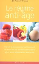 Couverture du livre « Le Regime Anti-Age » de Robert Atkins aux éditions Marabout