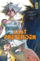 Couverture du livre « Last pretender Tome 3 » de Yoshiyuki Miwa et Shunji Eto aux éditions Kana