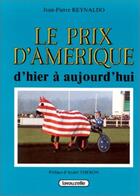 Couverture du livre « Le Prix d'Amérique » de Jean-Pierre Reynaldo aux éditions Lavauzelle