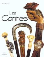 Couverture du livre « Les Cannes » de Pierre Faveton aux éditions Massin