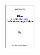 Couverture du livre « Dieu est un steward de bonne composition » de Yves Ravey aux éditions Minuit