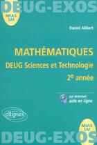 Couverture du livre « Mathématiques ; DEUG sciences et technologie ; 2e année » de Daniel Alibert aux éditions Ellipses