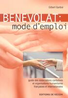 Couverture du livre « Benevolat mode d'emploi » de Garibal aux éditions De Vecchi