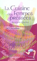 Couverture du livre « La cuisine des femmes pressees » de Charlon/Morel aux éditions Ouest France