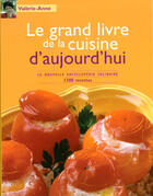 Couverture du livre « Le grand livre de la cuisine d'aujourd'hui ; 1300 recettes » de Valerie-Anne aux éditions Seine