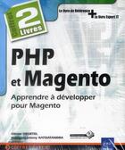 Couverture du livre « PHP et Magento ; apprendre à développer pour Magento ; coffret » de Olivier Heurtel et Haingosoaniony Ratsiatandra aux éditions Eni