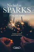 Couverture du livre « Fais un voeu » de Nicholas Sparks aux éditions Michel Lafon