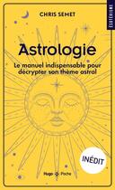 Couverture du livre « Astrologie » de Chris Semet aux éditions Hugo Poche