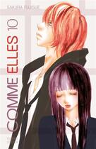 Couverture du livre « Comme elles Tome 10 » de Sakura Fujisue aux éditions Delcourt