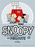 Couverture du livre « Snoopy et le petit monde des Peanuts t.1 » de Charles Monroe Schulz aux éditions Delcourt