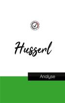 Couverture du livre « Husserl : étude et analyse complète de sa pensée » de Husserl Edmond aux éditions Comprendre La Philosophie
