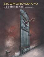 Couverture du livre « La porte au ciel Tome 2 » de Pierre Makyo et Eugenio Sicomoro aux éditions Dupuis