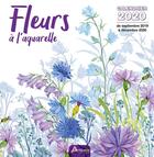 Couverture du livre « Calendrier fleurs en aquarelle (2020) » de  aux éditions Artemis