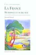 Couverture du livre « La France » de Bernard Reboul aux éditions Editions Du Temps