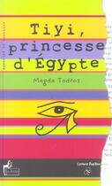 Couverture du livre « Ti Yi Princesse D'Egypte » de Magda Tadros aux éditions Le Sablier