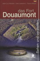 Couverture du livre « Das fort Douaumont » de Jean-Luc Kaluzco aux éditions Ysec