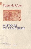 Couverture du livre « Histoire de Tancrède » de Raoul De Caen aux éditions Paleo