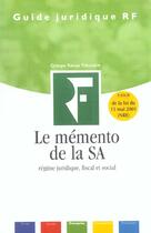 Couverture du livre « Le Memento De La Sa ; Regime Juridique Fiscal Et Social » de Grh aux éditions Revue Fiduciaire